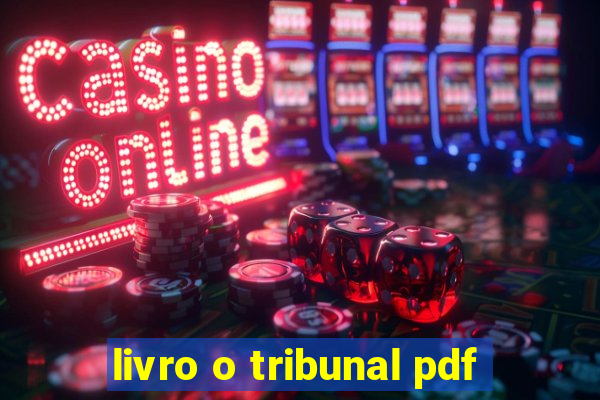 livro o tribunal pdf