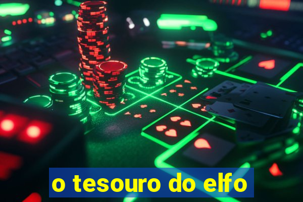 o tesouro do elfo