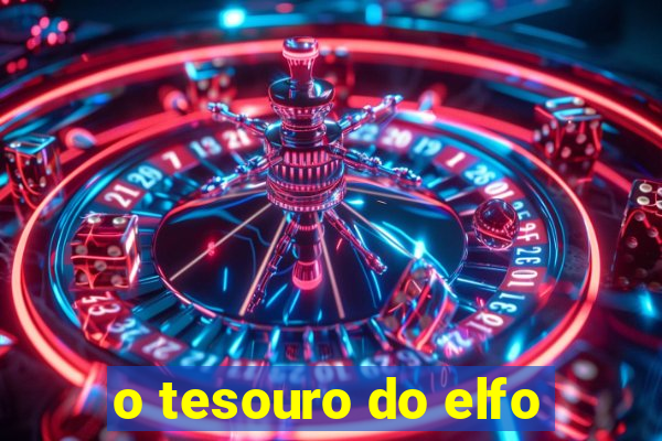 o tesouro do elfo