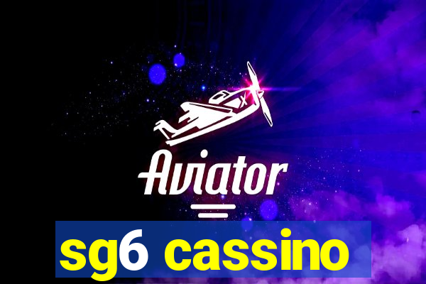 sg6 cassino