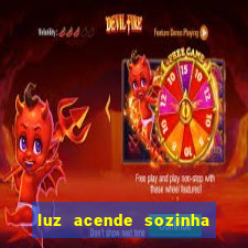 luz acende sozinha a noite o que significa luz acende sozinha a noite espiritismo