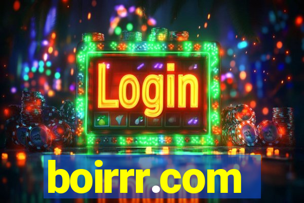 boirrr.com