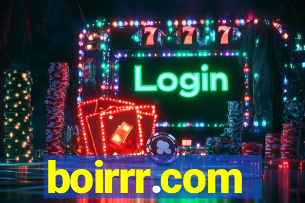 boirrr.com