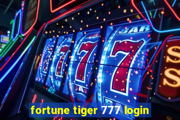 fortune tiger 777 login