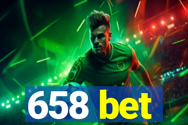 658 bet