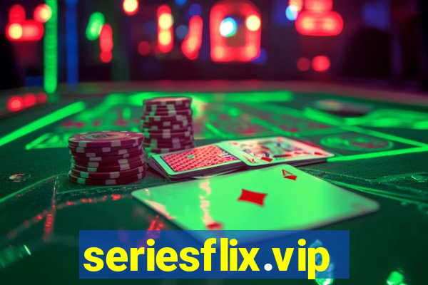 seriesflix.vip