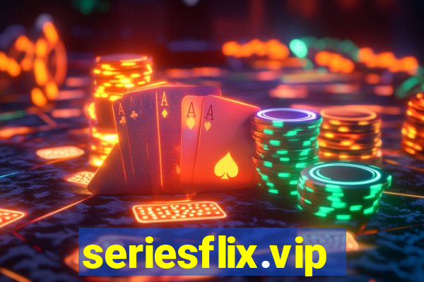 seriesflix.vip