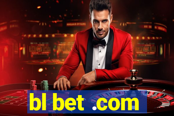 bl bet .com