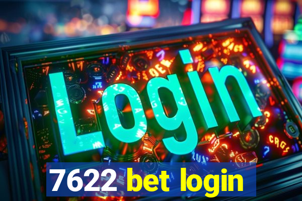 7622 bet login