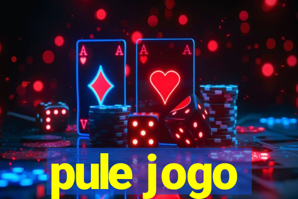 pule jogo