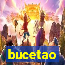 bucetao