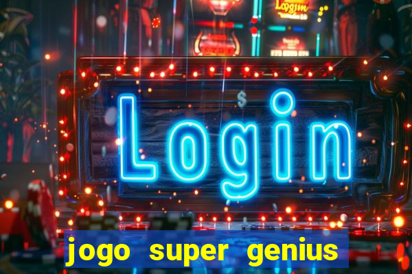 jogo super genius paga mesmo