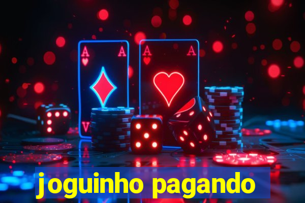 joguinho pagando