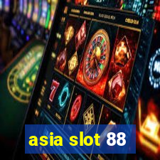 asia slot 88