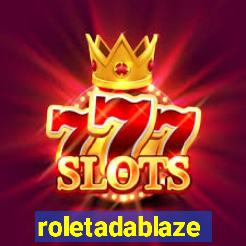 roletadablaze