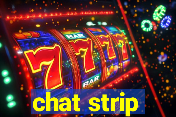 chat strip