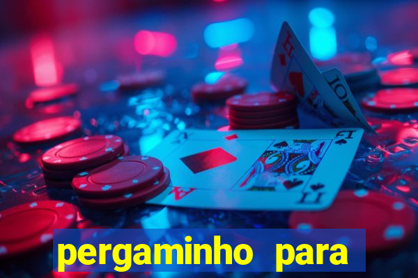 pergaminho para escrever dentro