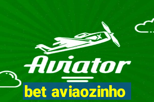 bet aviaozinho