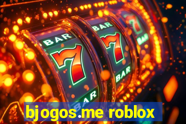 bjogos.me roblox