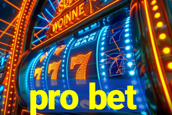 pro bet