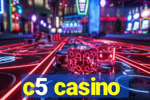 c5 casino