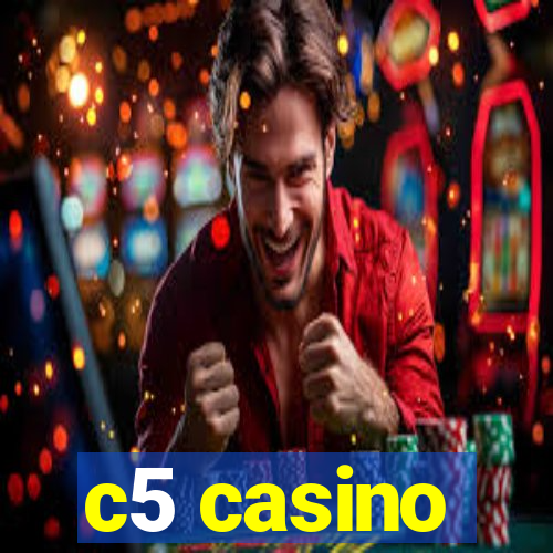 c5 casino