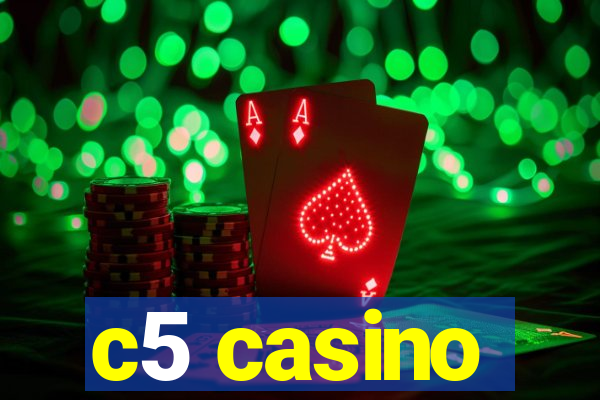 c5 casino