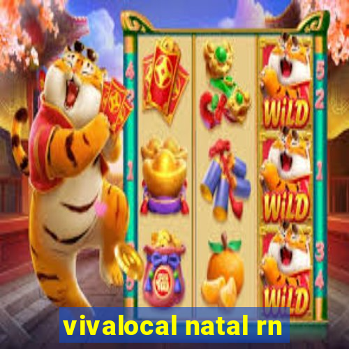 vivalocal natal rn