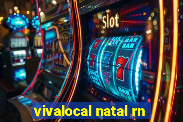 vivalocal natal rn