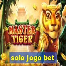 solo jogo bet