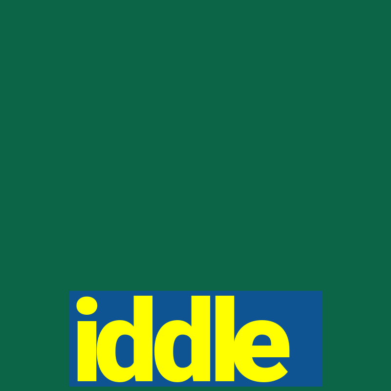 iddle