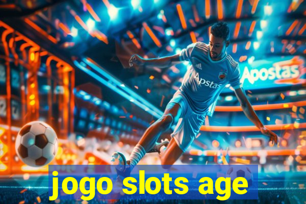 jogo slots age