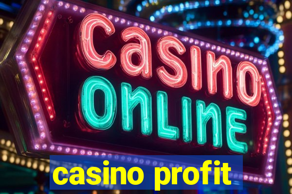 casino profit