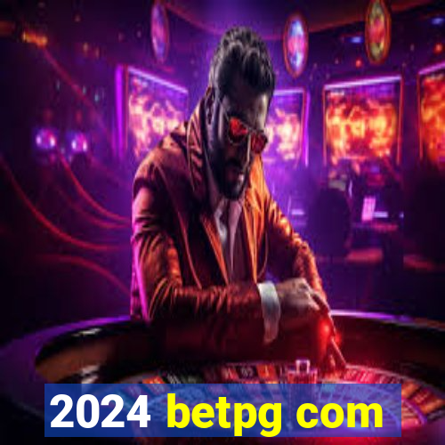 2024 betpg com