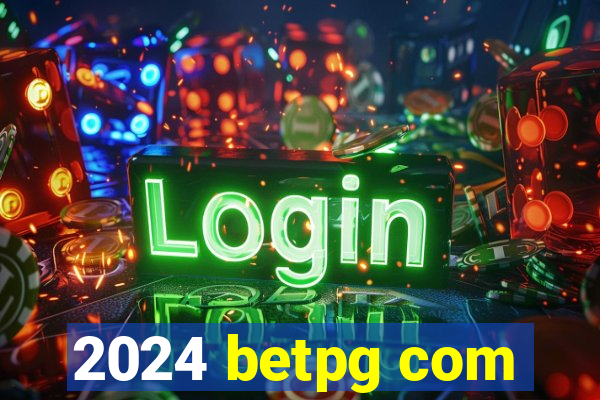 2024 betpg com