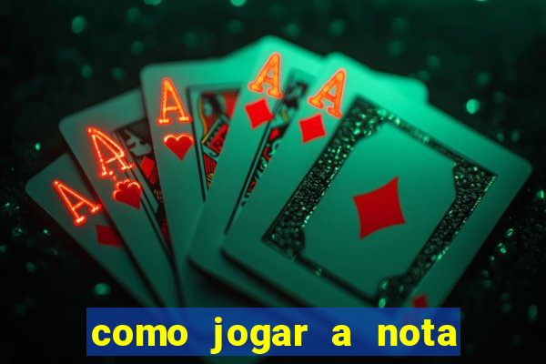 como jogar a nota do enem