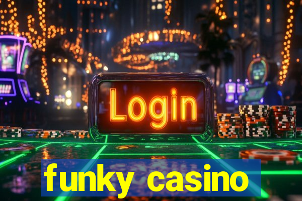 funky casino