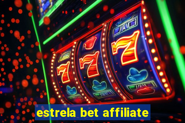 estrela bet affiliate