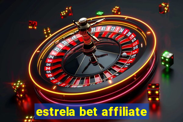 estrela bet affiliate