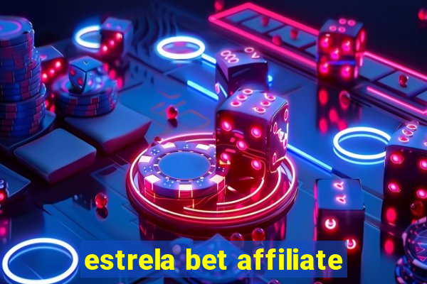 estrela bet affiliate