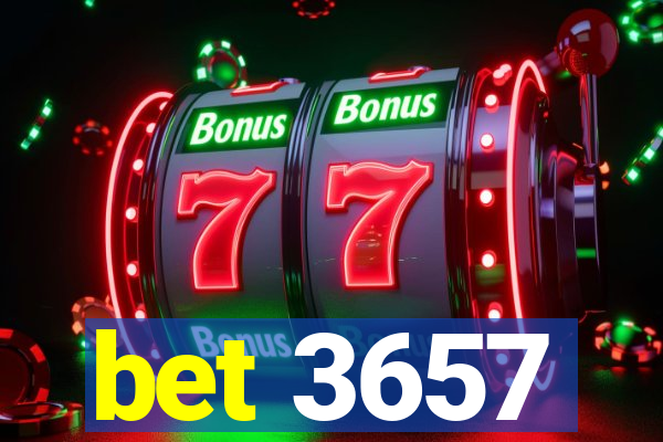 bet 3657