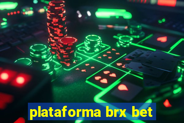 plataforma brx bet