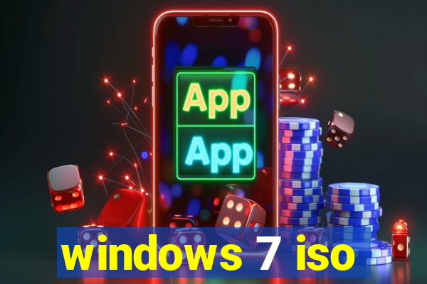 windows 7 iso