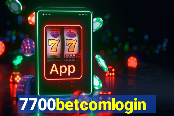 7700betcomlogin