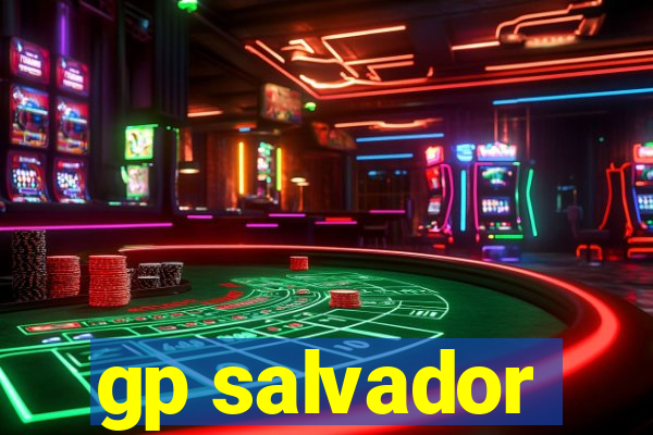 gp salvador