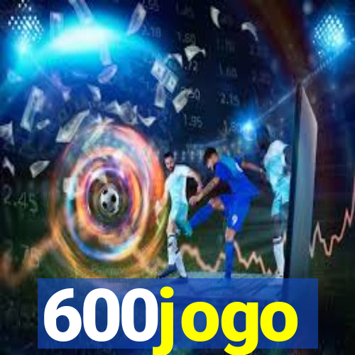 600jogo