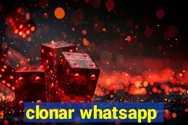 clonar whatsapp