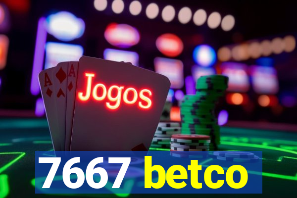 7667 betco