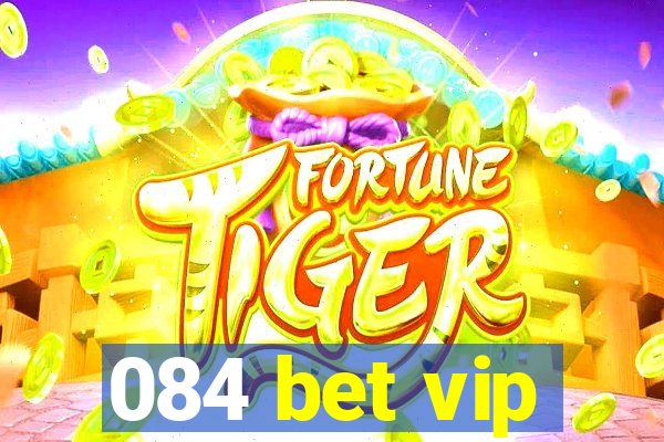 084 bet vip