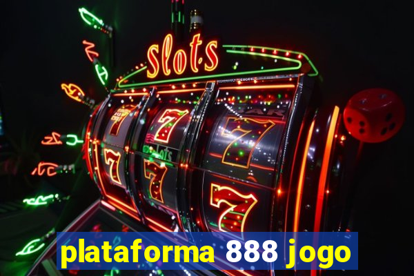 plataforma 888 jogo